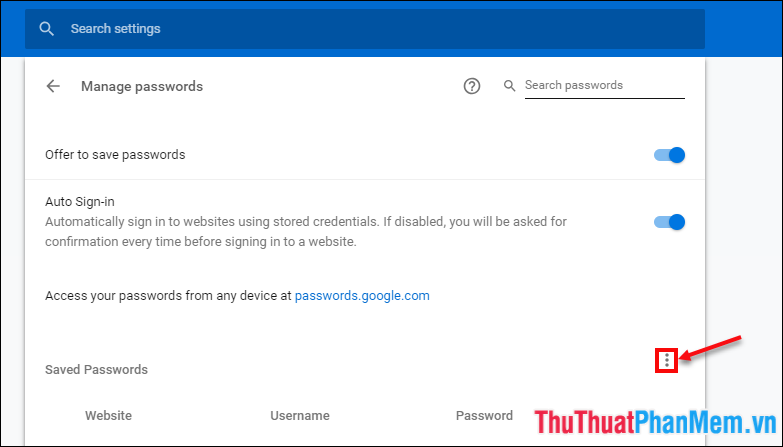 Bấm vào dấu 3 chấm ở trên dòng mật khẩu đã lưu – saved password