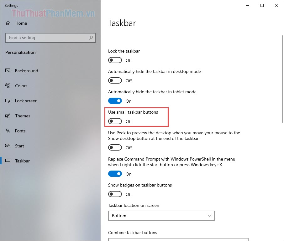 Bật tính năng Use small taskbar bottons để thu nhỏ kích thước các biểu tượng và thanh Taskbar