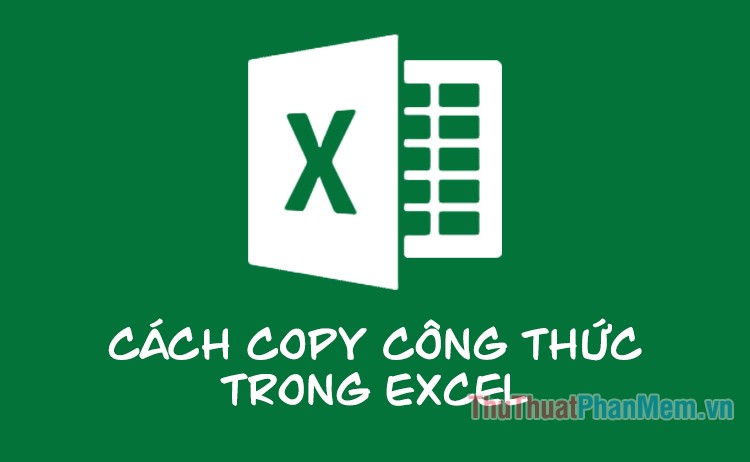 Cách copy công thức trong Excel