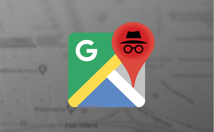 Cách dùng Google Maps ở chế độ ẩn danh