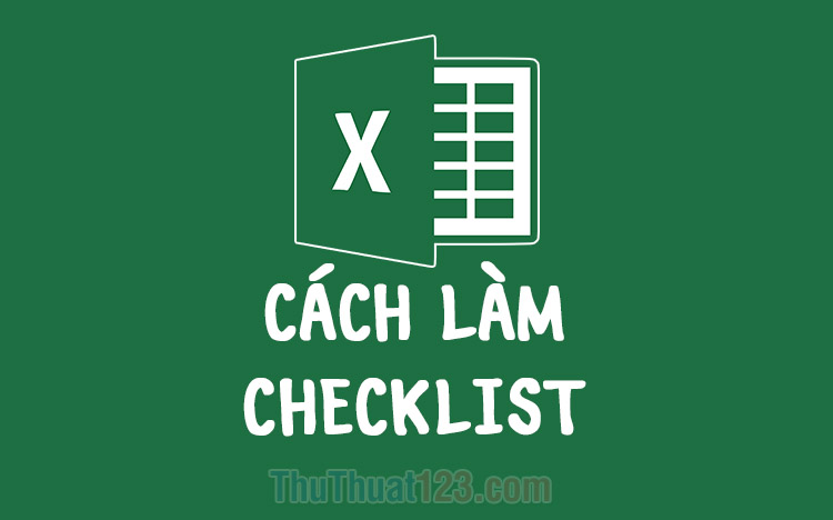 Cách làm checklist trong Excel