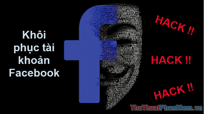 Cách lấy lại Facebook khi bị hack