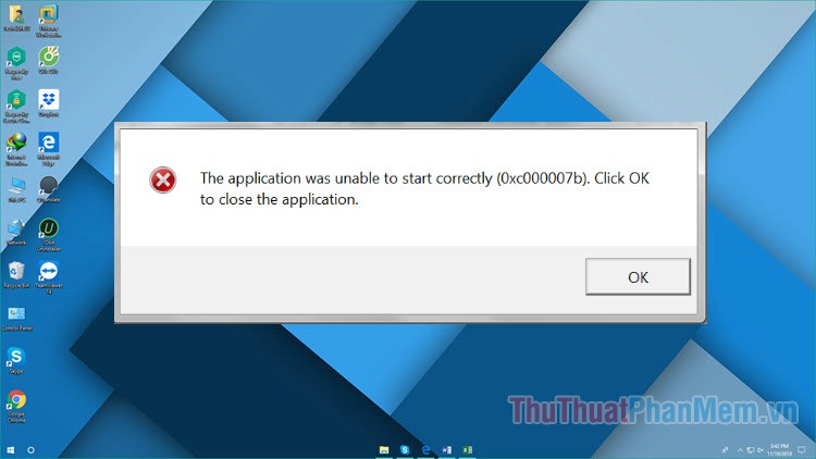 Cách sửa lỗi The Application was Unable to Start Correctly (0xc000007b)