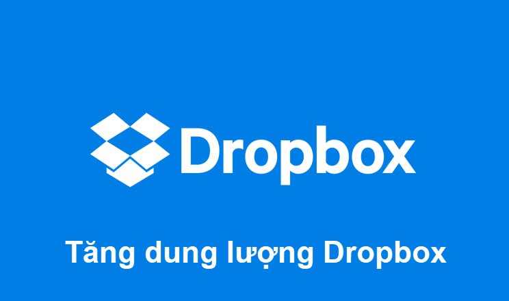 cách tăng dung lượng dropbox miễn phí