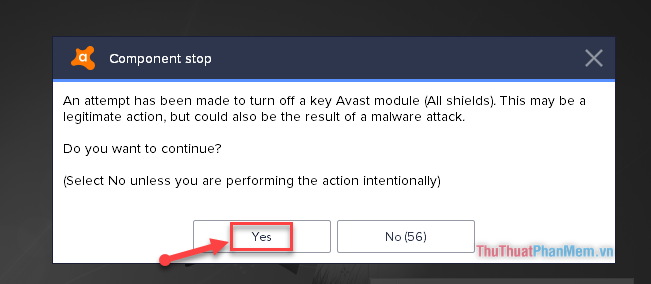 Cảnh báo nguy hiểm khi tắt Avast - Nhấn chọn “Yes”