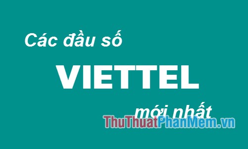 Cập nhật danh sách đầu số Viettel mới nhất