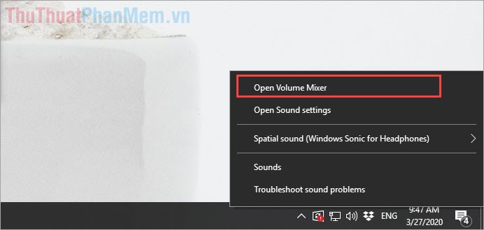 Chọn Open Volume Mixer