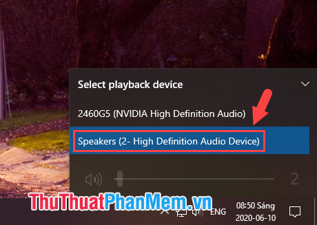 Chọn Speaker (2 - High Definition Audio Device) để chọn cổng âm thanh phía trước