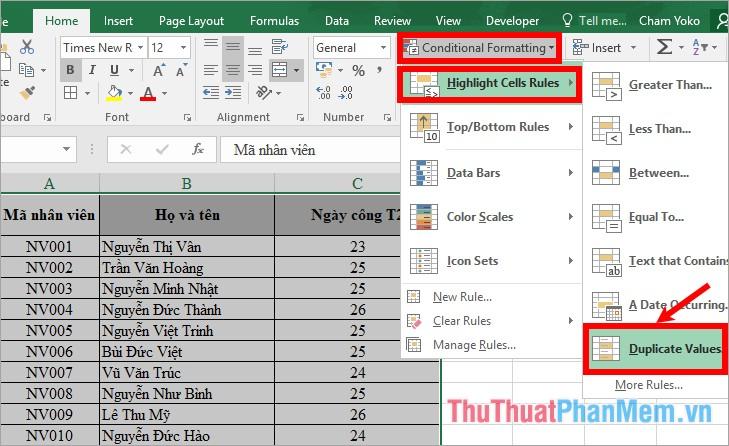 Chọn thẻ Home - Conditional Formatting - Highlight Cells Rules - Duplicate Values