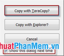 Copy với TeraCopy