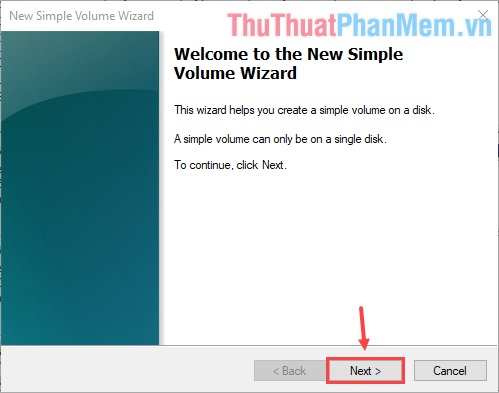 Cửa sổ New Simple Volume Wizard hiện lên - Ấn Next để tiếp tục