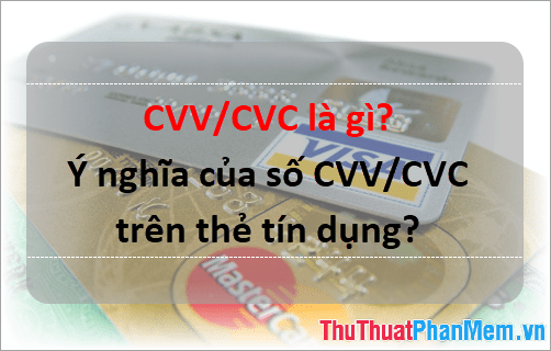 CVV CVC là gì