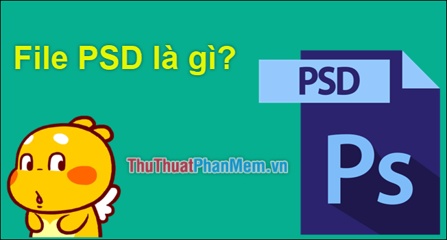 File PSD là gì?
