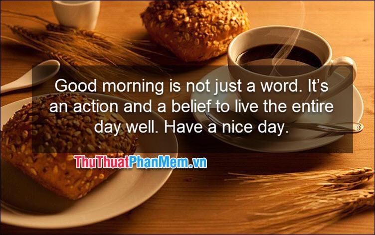 Good morning is not just a word