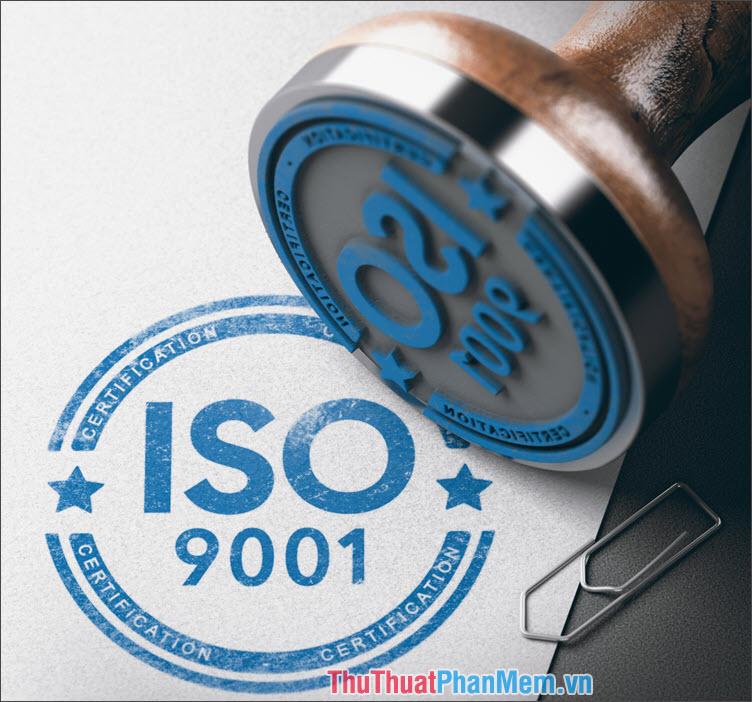 ISO là gì? Tiêu chuẩn ISO là gì?