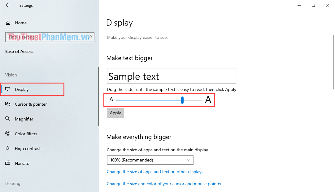 Kéo thanh trượt trong Make text bigger để điều chỉnh kích thước chữ Windows 10