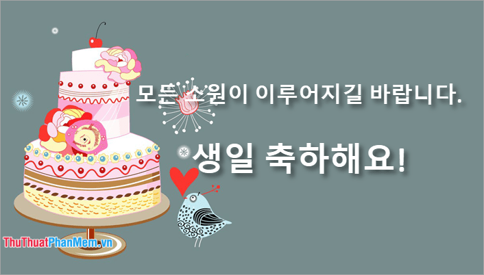 Những câu chúc mừng sinh nhật bằng tiếng Hàn Quốc - 3