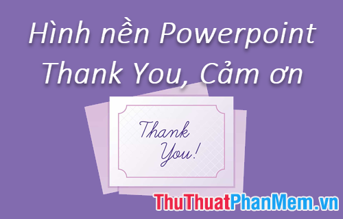 nhung-hinh-nen-powerpoint-thank-you-cam-on-dung-cho-slide-ke_hRBgV_035755761.png