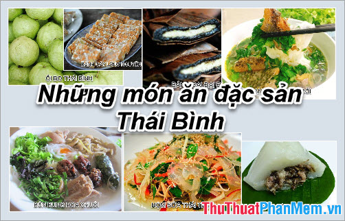 Những món ăn đặc sản Thái Bình