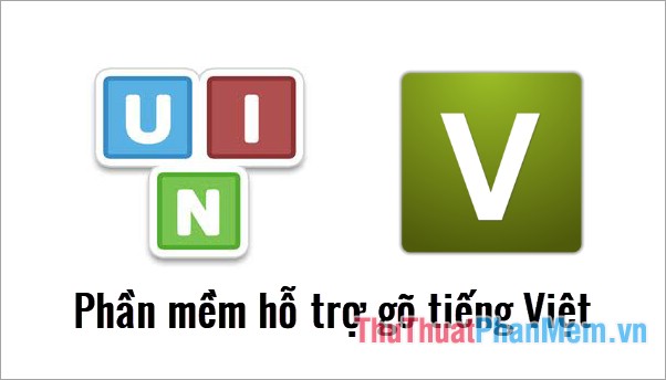 Phần mềm hỗ trợ gõ tiếng Việt