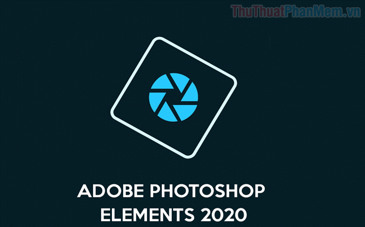 Photoshop Elements là gì Sự khác biệt Photoshop CC và Photoshop Elements