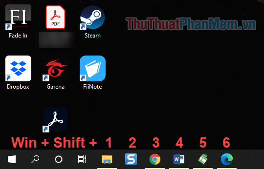 Sử dụng Windows + Shift + Số thứ tự trên thanh taskbar