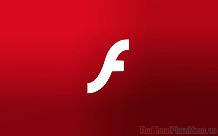 Tải Adobe Flash Player mới nhất cho Windows 10
