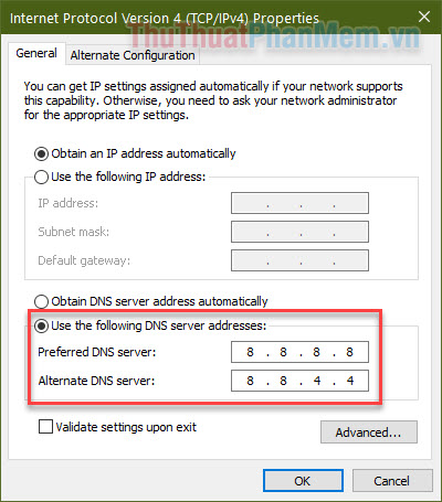 Tích vào ô Use the following DNS server anddresses
