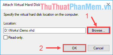 Tìm đến file VHD đã tạo trước đó rồi ấn OK