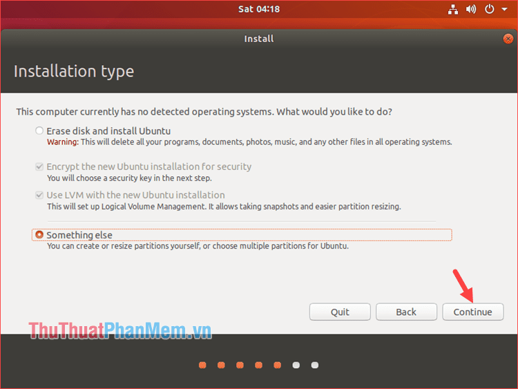 Tùy chọn Erase disk and install Ubuntu hoặc Something else