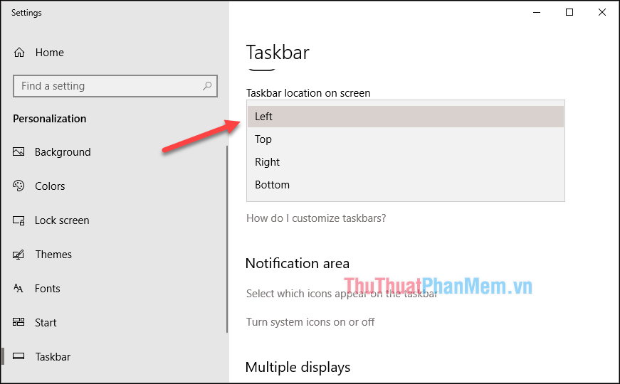 Vào mục Taskbar location on screen, chọn 1 trong 4 lựa chọn Left, Top, Right, Bottom