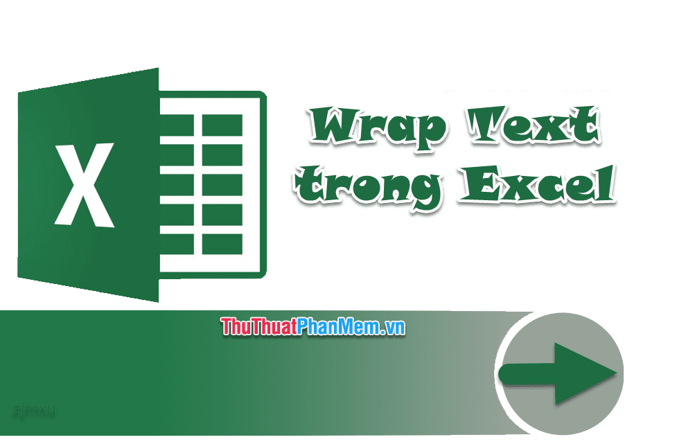 Wrap Text trong Excel