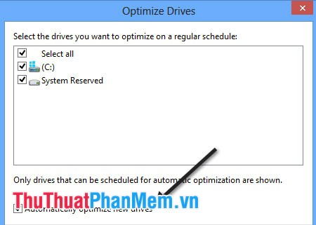 Automatically optimize new drives