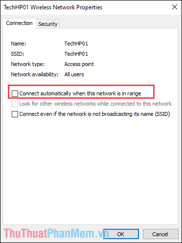 Bỏ chọn thiết lập Connect automatically when this network is in range