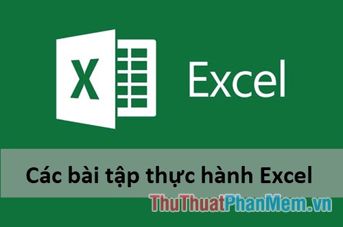 Các bài tập thực hành Excel - Phụ Kiện MacBook Chính Hãng