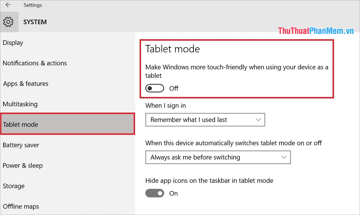 Các bạn có thể thiết lập Tablet mode bật hoặc tắt trực tiếp tại đây