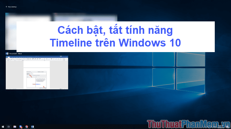 Cách bật tắt tính năng Timeline trên Windows 10