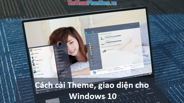 Cách cài Themes, giao diện cho Windows 10