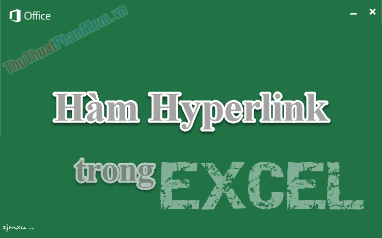 Cách sử dụng hàm Hyperlink trong Excel