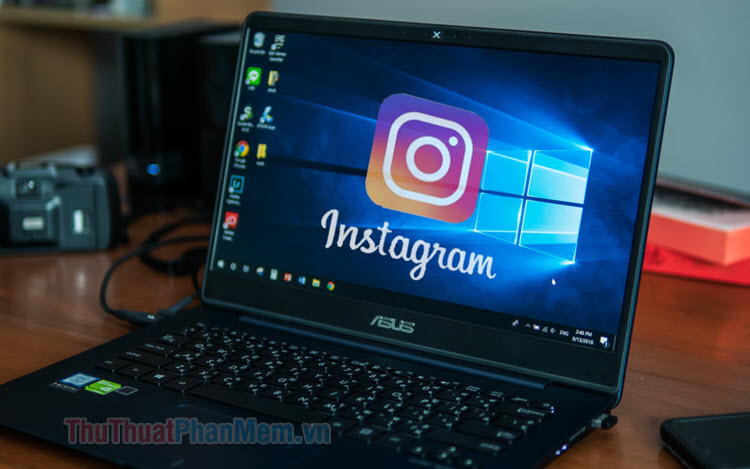 Cách sử dụng Instagram trên máy tính Windows 10