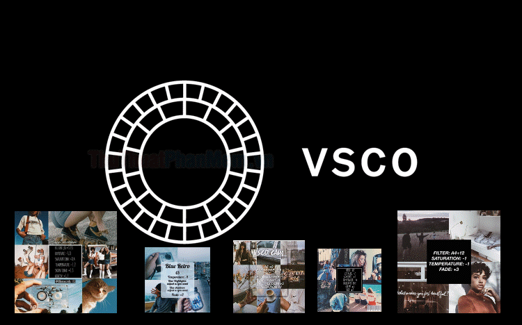 Cách sử dụng VSCO chỉnh ảnh chi tiết nhất