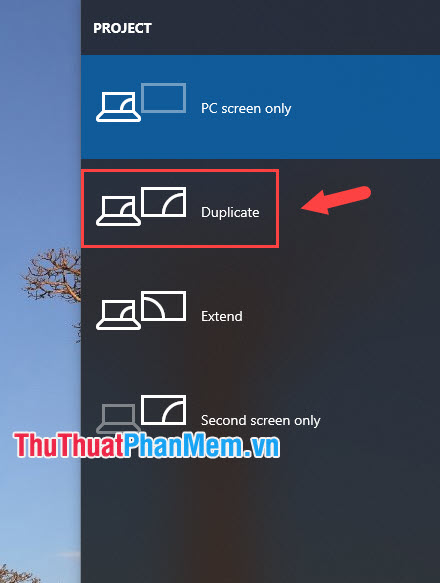 Chế độ Duplicate trên Windows 10