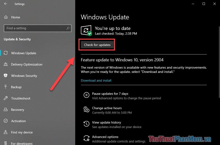 Chọn Check for Updates để Windows tự động kiểm tra và nâng cấp phiên bản cho bạn