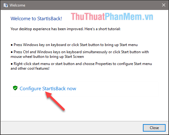 Chọn Configure StartIsBack now để tuỳ chỉnh cho start menu