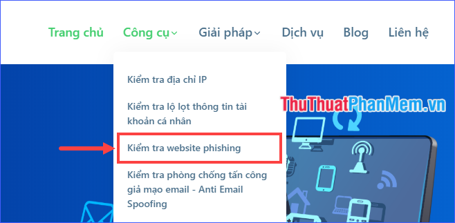 Chọn Kiểm tra website phishing
