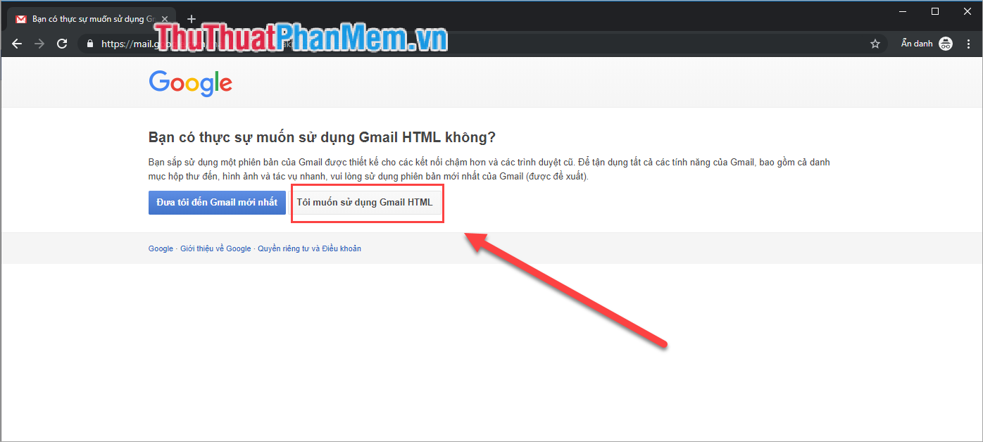 Chọn Tôi muốn sử dụng Gmail HTML