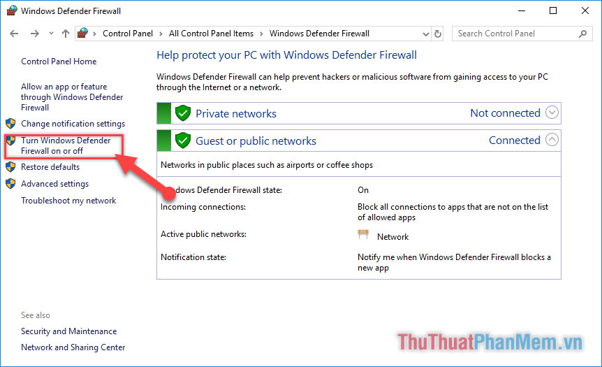 Chọn “Turn Windows Defender Firewall on or off”