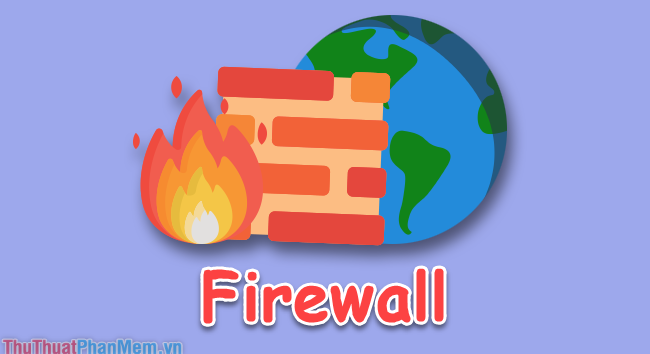 Chức năng của Firewall