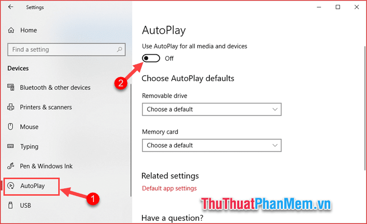 Chuyển chế độ Use AutoPlay for all media and devices từ On sang OFF