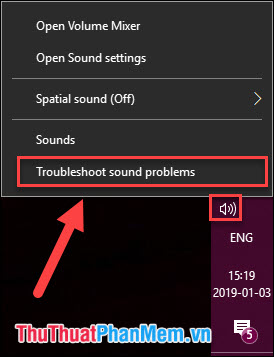 Click chuột phải vào biểu tượng âm thanh chọn Troubleshoot sound Problems